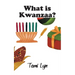 What Is Kwanzaa?