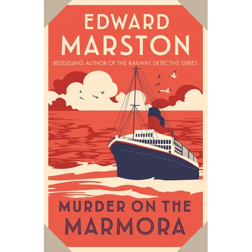 Murder on the Marmora: A Gripping Edwardian Whodunnit from the Bestselling Author
