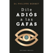 Dile Adiós a Las Gafas