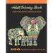 Adult Coloring Book: Stress Relieving Animal Designs