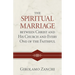 The Spiritual Marriage Between Christ and His Church and Every One of the Faithful