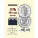 1878 S Morgan Dollar Attribution Guide