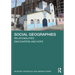 Social Geographies: Relationalities, Encounters and Hope