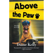 Above the Paw: A Paw Enforcement Novel