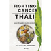 Fighting Cancer with the Thali