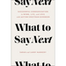 What to Say Next: Successful Communication in Work, Life, and Love--With Autism Spectrum Disorder
