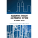 Accounting Thought and Practice Reform: Ray Chambers' Odyssey