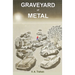 Graveyard of Metal