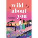 Wild About You