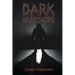 DARK Murders