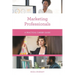 Marketing Professionals: A Practical Career Guide