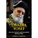 Ovadia Yosef: His Life, Legacy, and Halakhic Revolution