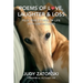 Poems of Love, Laughter and Loss plus True Stories of Life With Greyhounds