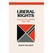 Liberal Rights: Collected Papers, 1981-1991
