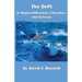 The Drift in Baptist Missions, Churches, and Schools
