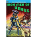 Iron Men of Venus/The Man With Absolute Motion