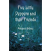 Five Little Peppers and their Friends