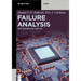 Failure Analysis: High Technology Devices