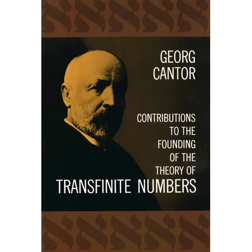 Contributions to the Founding of the Theory of Transfinite Numbers