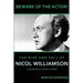 Beware of the Actor! The Rise and Fall of Nicol Williamson
