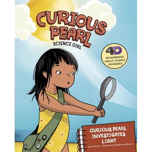 Curious Pearl Investigates Light: 4D an Augmented Reality Science Experience