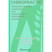 Chiropractic - The Science of Spinal Adjustment, Book 1: 1916 Extension Course in Chiropractic from American University