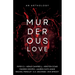 Murderous Love: An Anthology