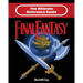 The Ultimate Reference Guide to Final Fantasy