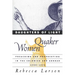 Daughters of Light: Quaker Women Preaching and Prophesying in the Colonies and Abroad, 1700-1775
