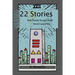 22 Stories: Web Ready Rough Draft