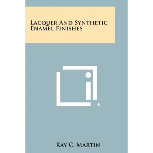 Lacquer And Synthetic Enamel Finishes