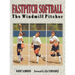 Fastpitch Softball: The Windmill Pitcher