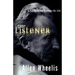 The Listener: A Psychoanalyst Examines His Life