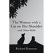 The Woman with a Cat on Her Shoulder: And Other Riffs