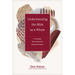 Understanding the Bible as a Whole: An Accessible Book-By-Book Guide Through the Scriptures