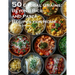 50 Global Grains: Beyond Rice and Pasta Recipes for Home: Beyond Rice and Pasta Recipes for Home
