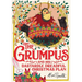 The Grumpus: And His Dastardly, Dreadful Christmas Plan