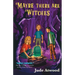 Maybe There Are Witches
