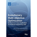 Evolutionary Multi-objective Optimization: An Honorary Issue Dedicated to Professor Kalyanmoy Deb