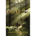 Outlaw: A Novel of Robin Hood