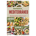 Refresco Mediterráneo: 1000 días, deliciosos alimentos frescos y saludables para vivir tu mejor vida