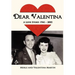 Dear Valentina - A Love Story 1941-2005