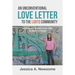 An Unconventional Love Letter to the LGBTQ Community: Redefining Love. Exposing the True Enemy. My Journey to Freedom