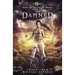 The Damned: Tales of the Feisty Druid Book 6