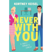 Never With You: A Sweet Romantic Comedy