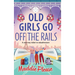 Old Girls Go Off the Rails