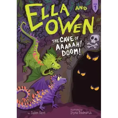 Ella and Owen 1: The Cave of Aaaaah! Doom!
