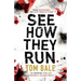 See How They Run: The gripping thriller that everyone is talking about
