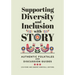 Supporting Diversity and Inclusion with Story: Authentic Folktales and Discussion Guides