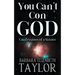 You Can't Con God: Confessions of a Sinner